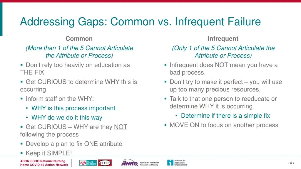 addressing gaps common vs infrequent failure