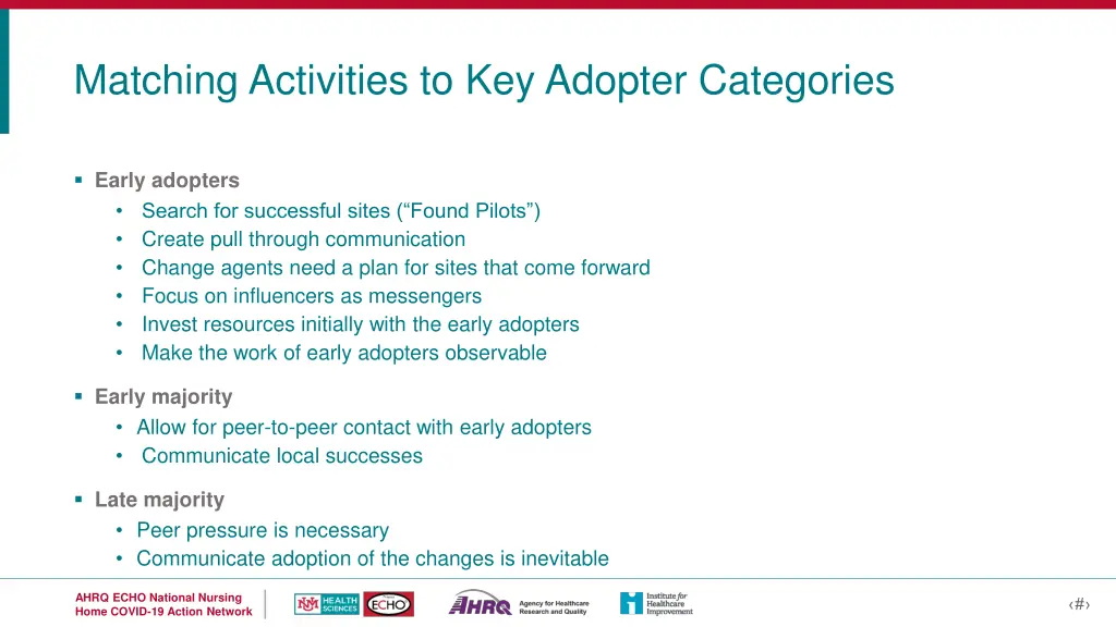 matching activities to key adopter categories