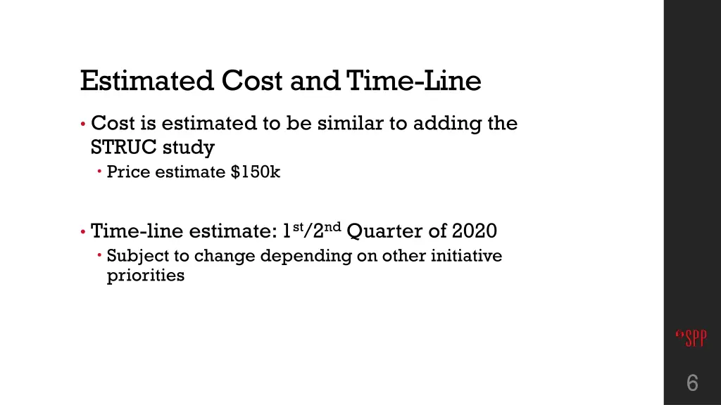 estimated cost and time line