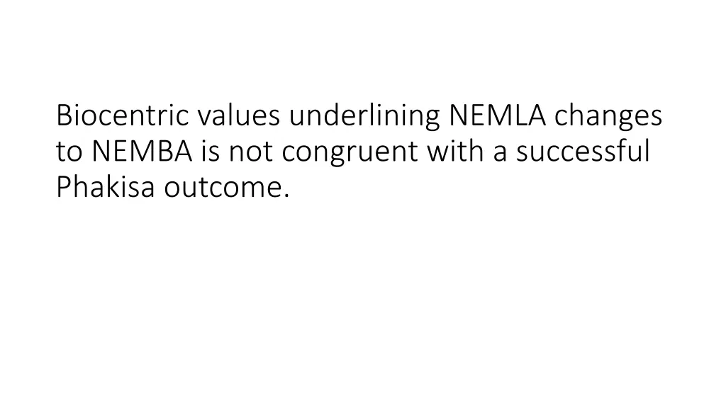 biocentric values underlining nemla changes