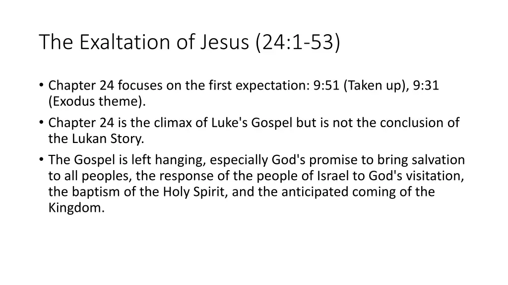 the exaltation of jesus 24 1 53 1