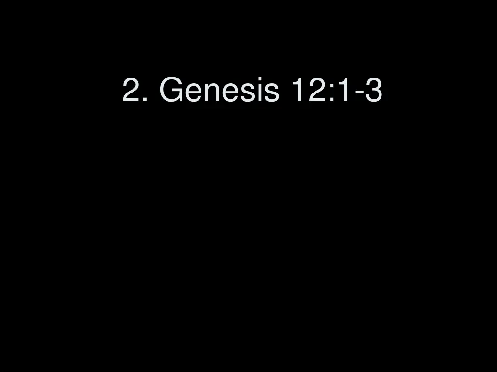 2 genesis 12 1 3