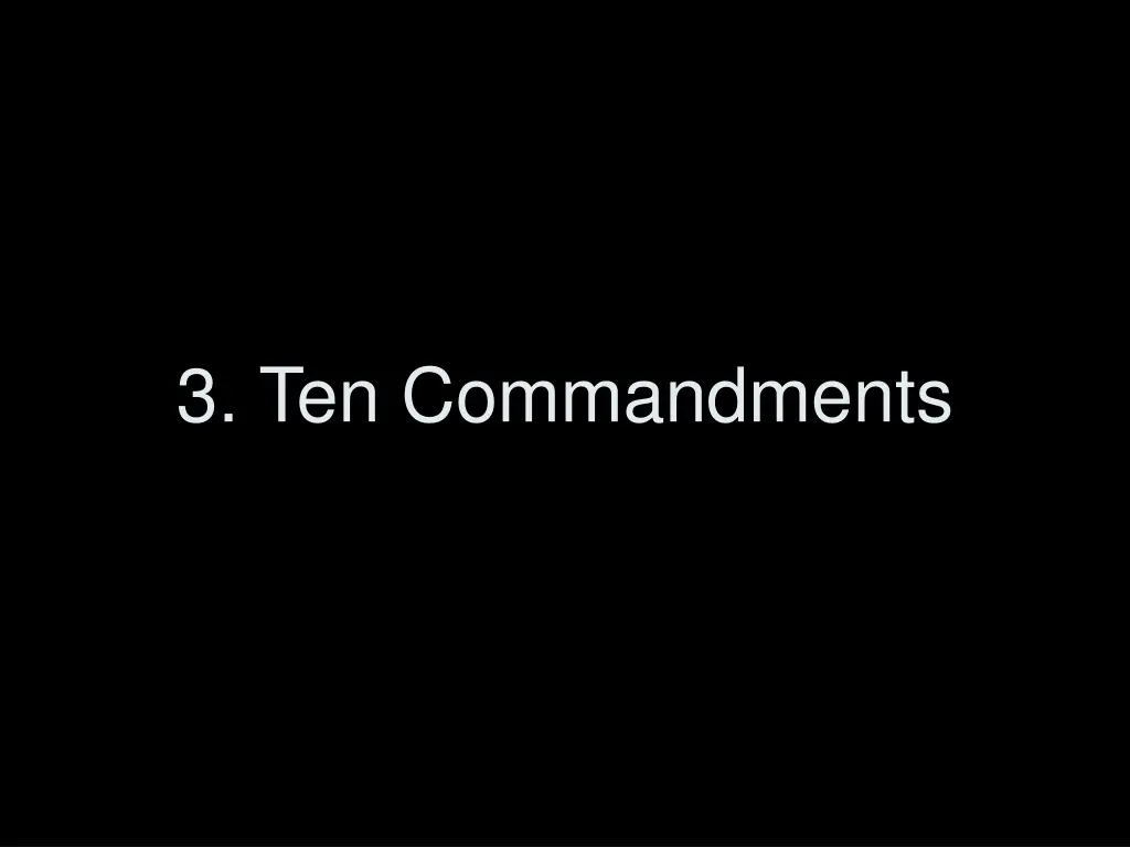 3 ten commandments