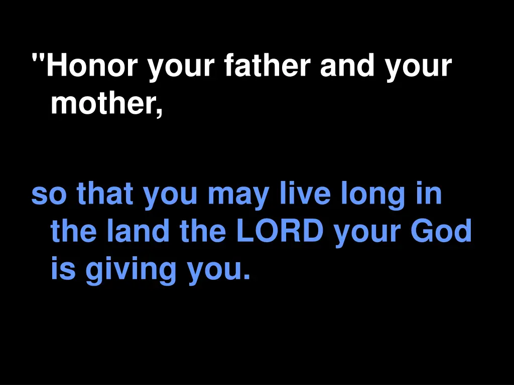 honor your father and your mother