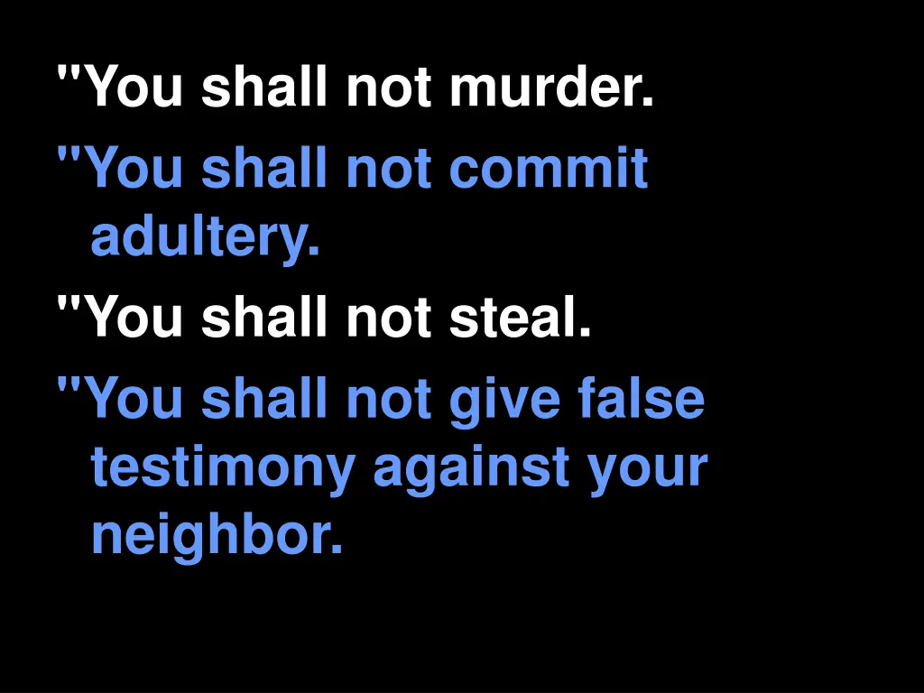 you shall not murder you shall not commit