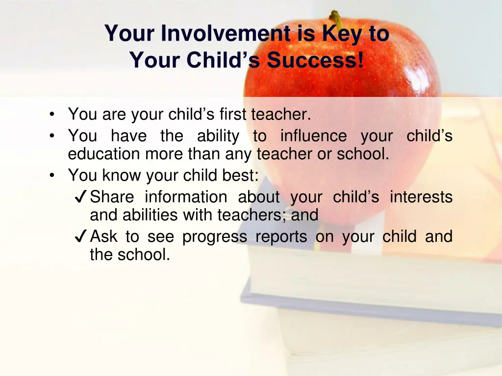 your involvement is key to your child s success