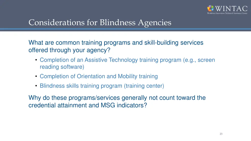 considerations for blindness agencies