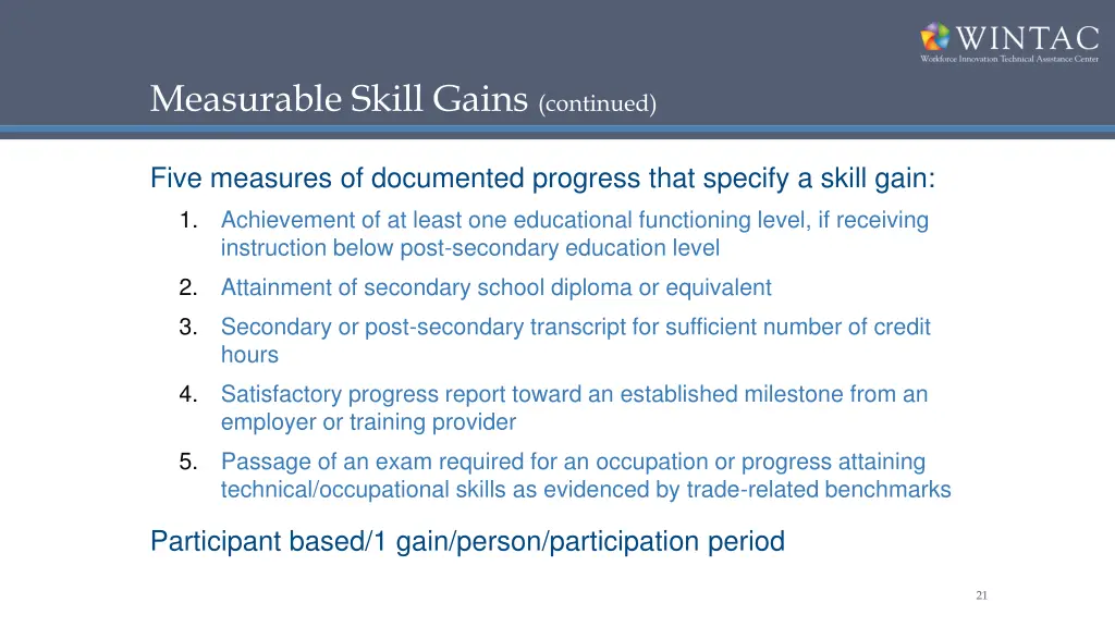 measurable skill gains continued