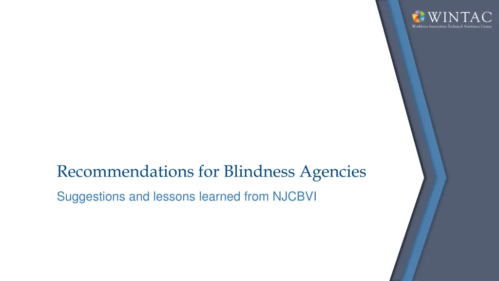 recommendations for blindness agencies