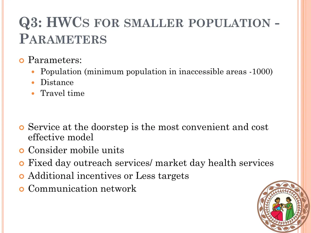 q3 hwc s for smaller population p arameters