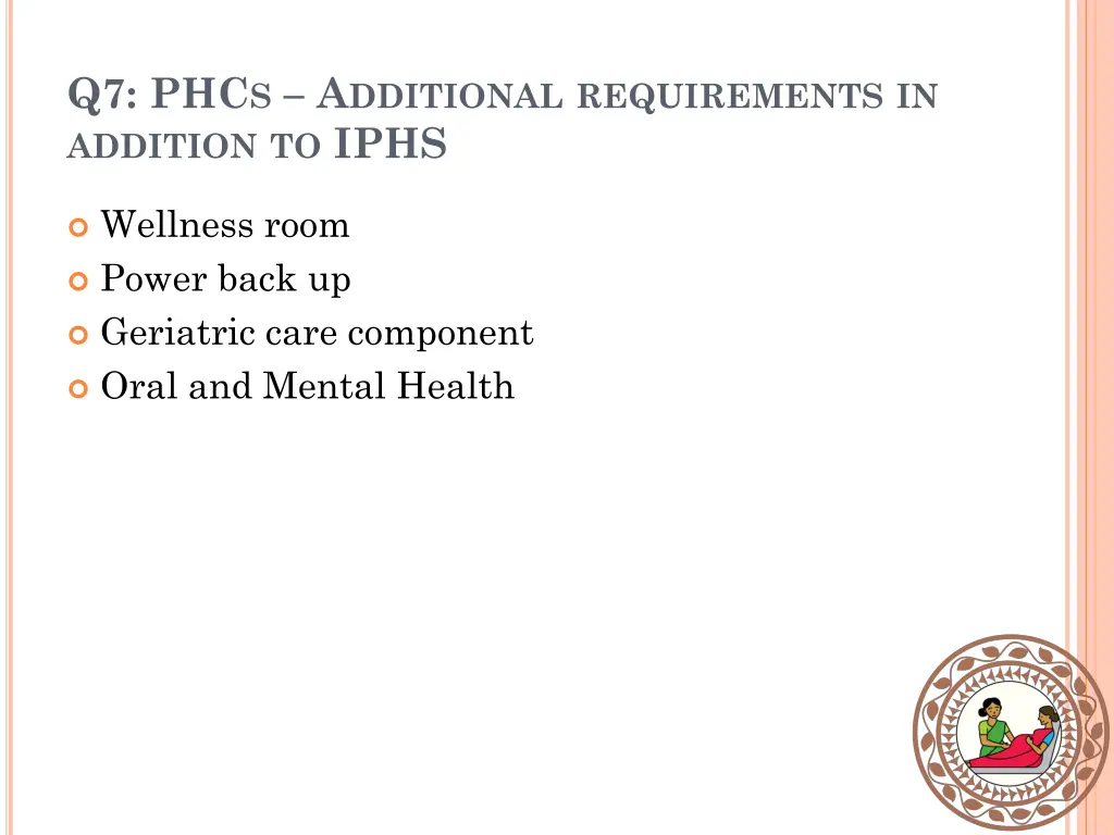 q7 phc s a dditional requirements in addition