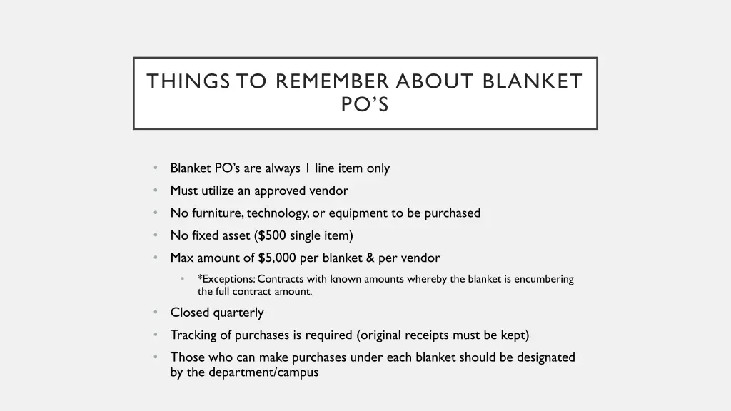 things to remember about blanket po s