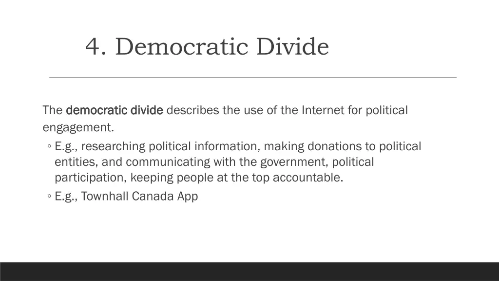 4 democratic divide