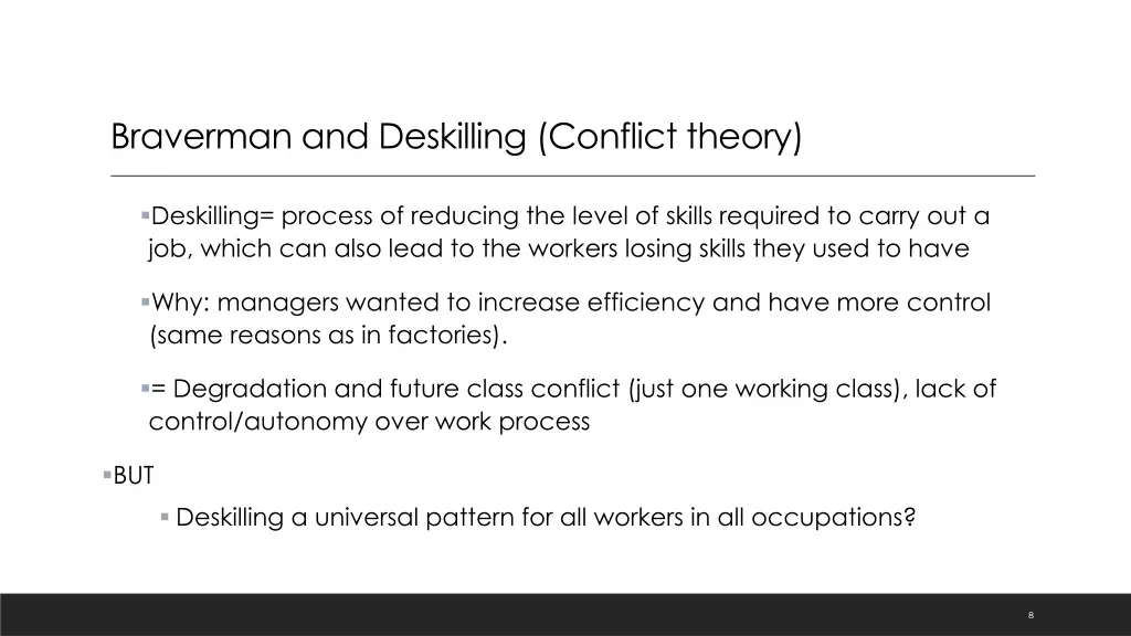 braverman and deskilling conflict theory