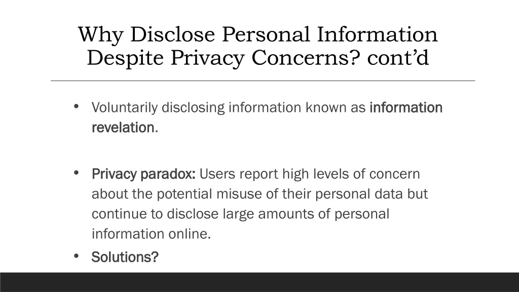 why disclose personal information despite privacy 1