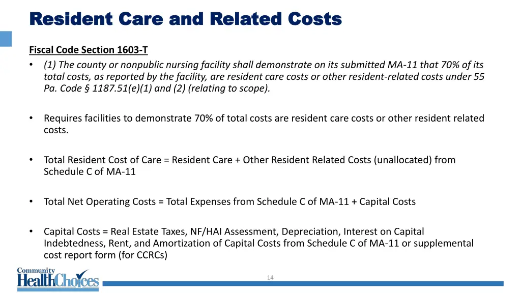 resident care and related costs resident care