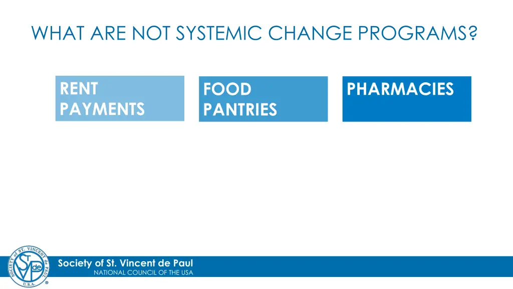 what are not systemic change programs