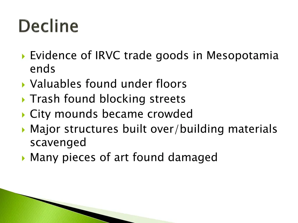 evidence of irvc trade goods in mesopotamia ends