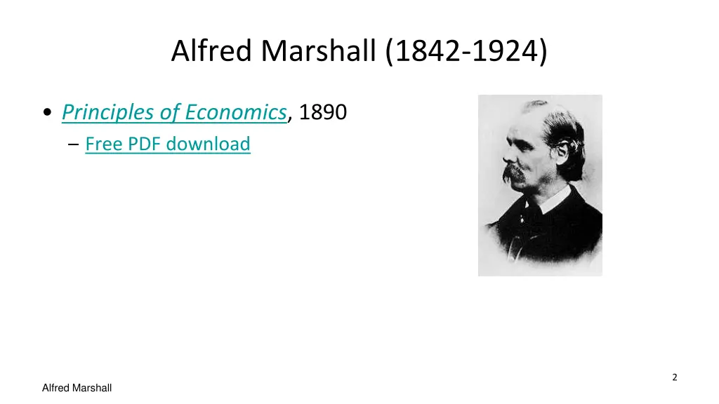 alfred marshall 1842 1924 1