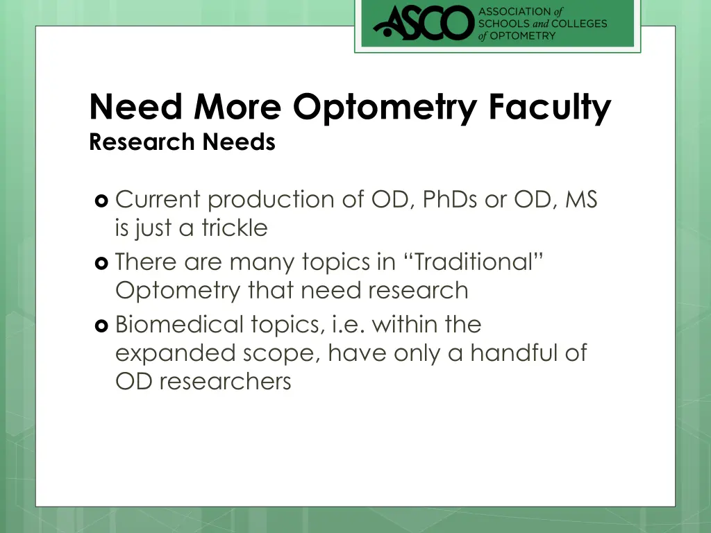 need more optometry faculty research needs