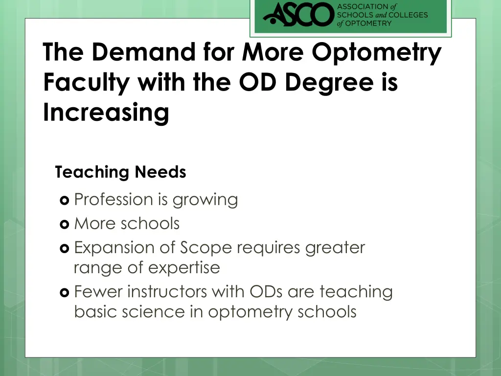 the demand for more optometry faculty with