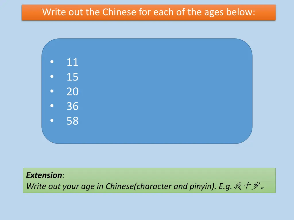 write out the chinese for each of the ages below