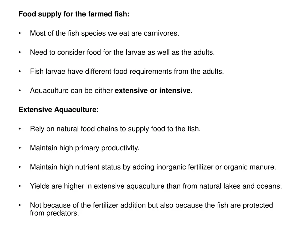 food supply for the farmed fish