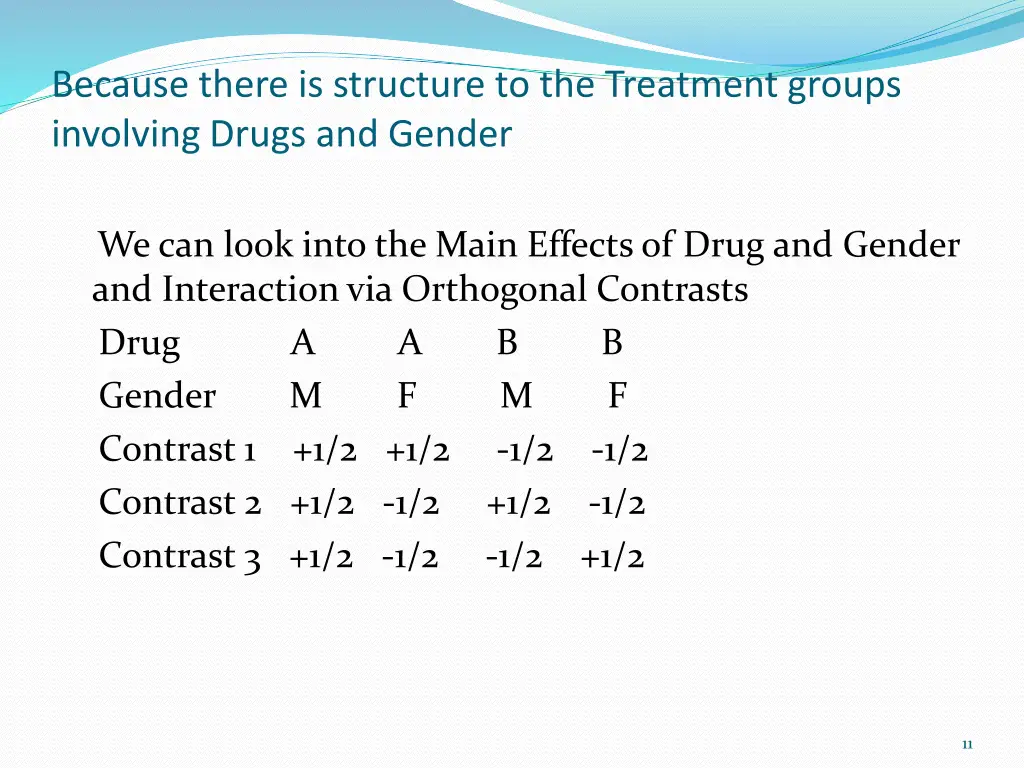 because there is structure to the treatment