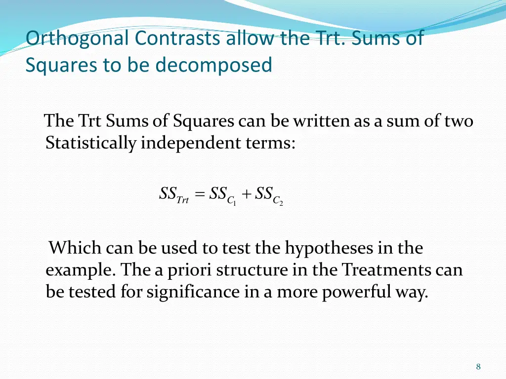 orthogonal contrasts allow the trt sums