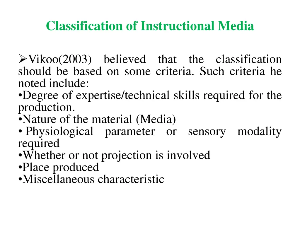 classification of instructional media