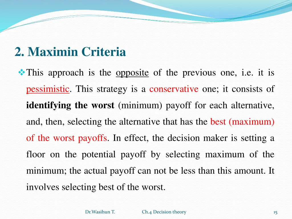 2 maximin criteria