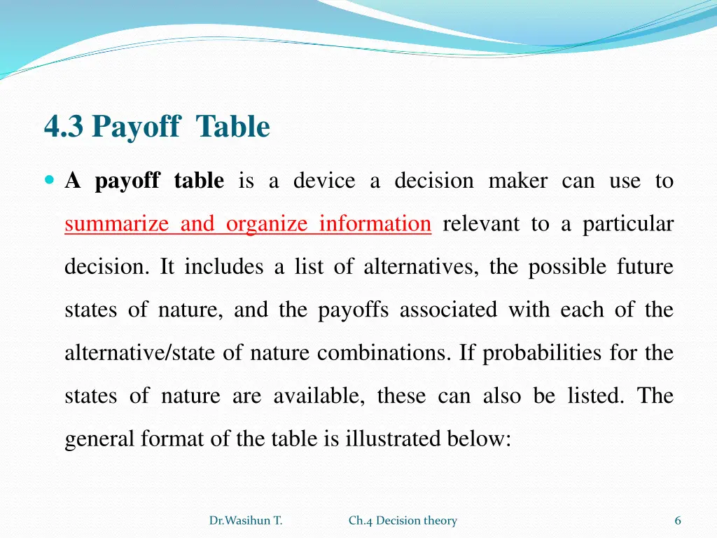 4 3 payoff table