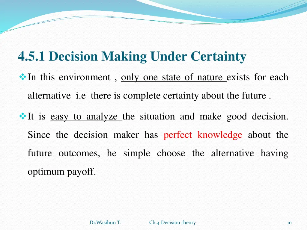 4 5 1 decision making under certainty