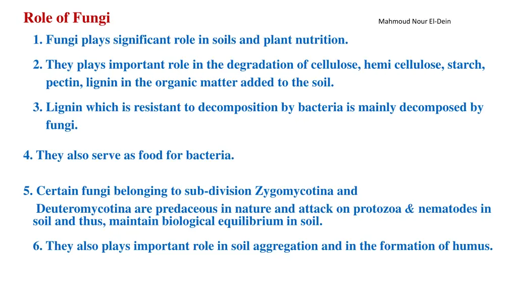 role of fungi 1 fungi plays significant role