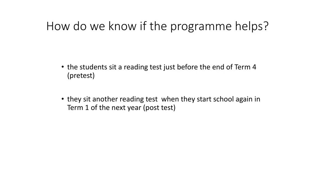 how do we know if the programme helps