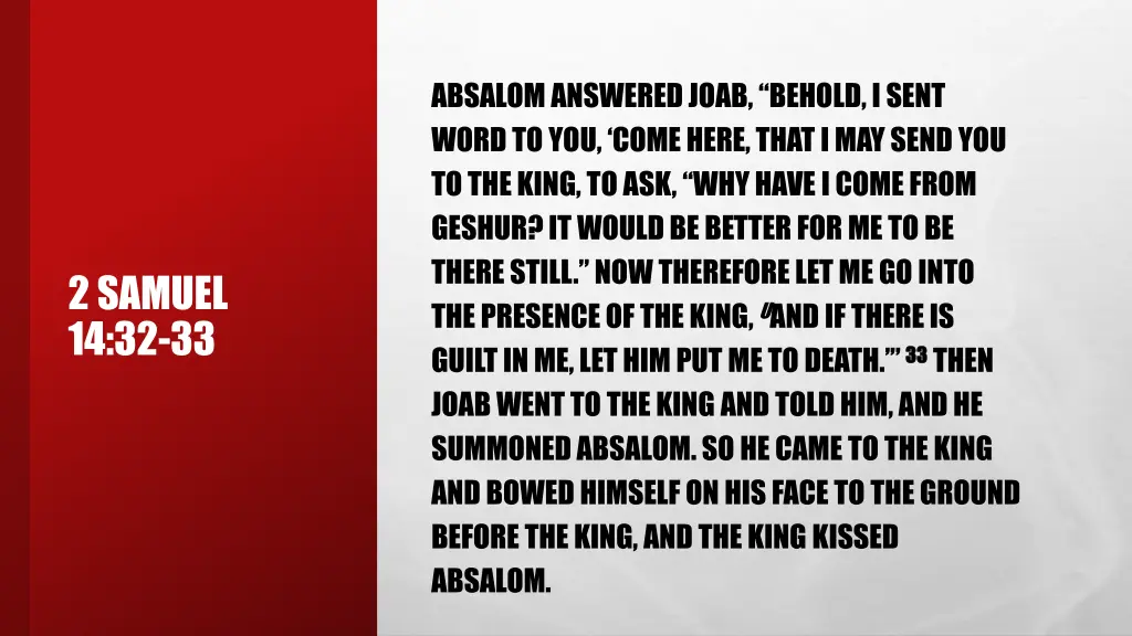 absalom answered joab behold i sent word