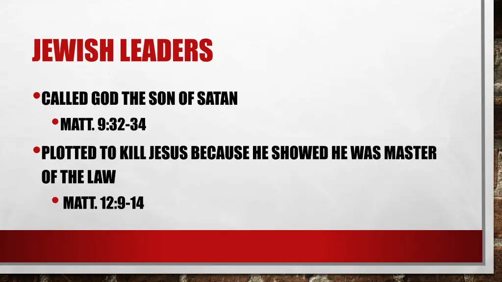 jewish leaders called god the son of satan matt 1