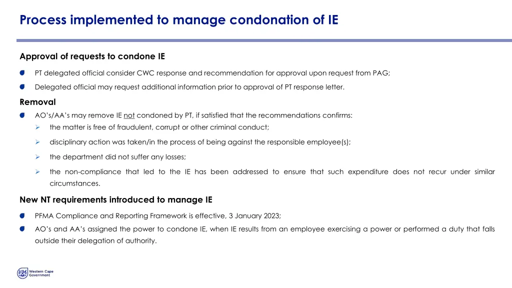 process implemented to manage condonation of ie 1