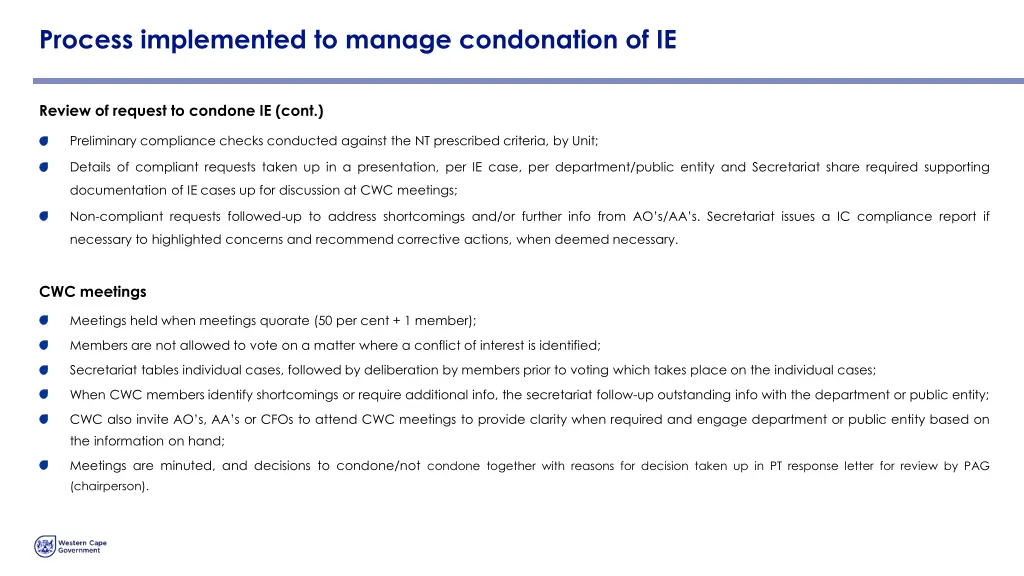 process implemented to manage condonation of ie