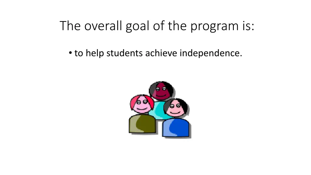 the overall goal of the program is