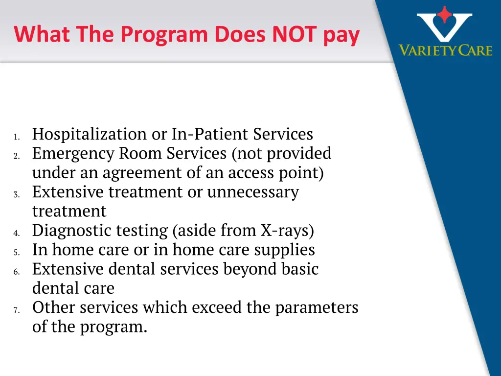 what the program does not pay