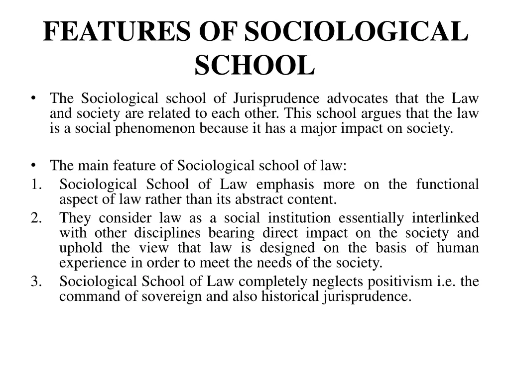 features of sociological school