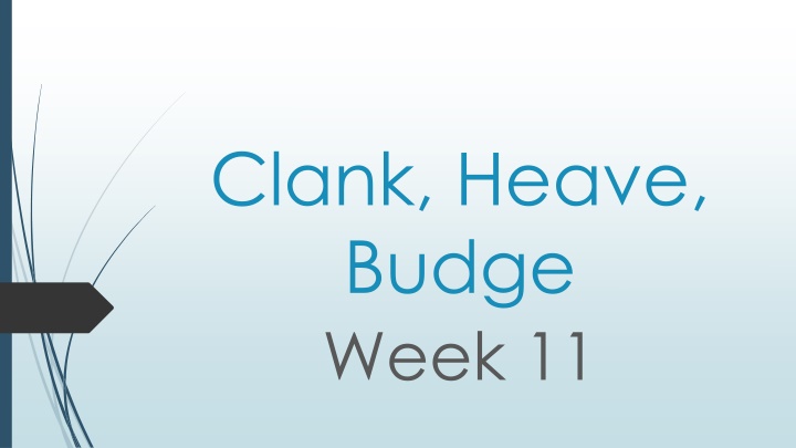 clank heave budge week 11