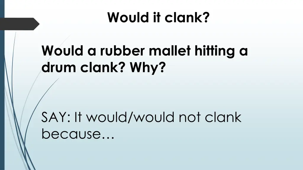 would it clank 1