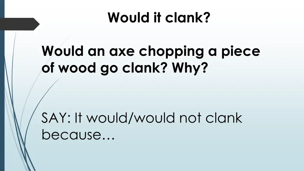 would it clank 2