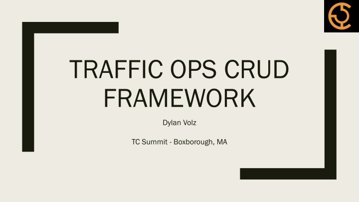 traffic ops crud framework