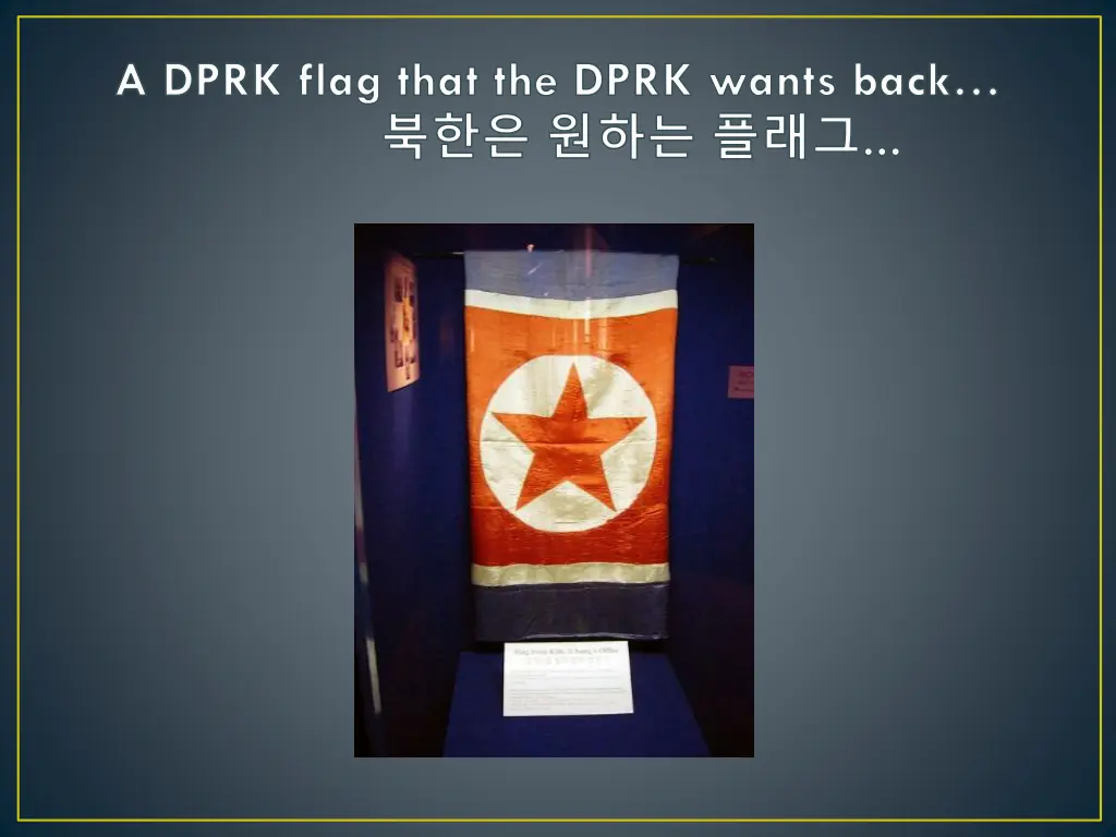 a dprk flag that the dprk wants back