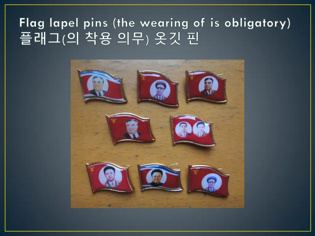 flag lapel pins the wearing of is obligatory