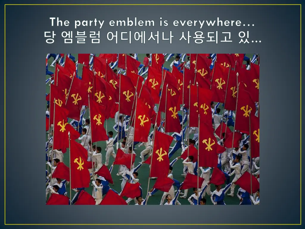 the party emblem is everywhere