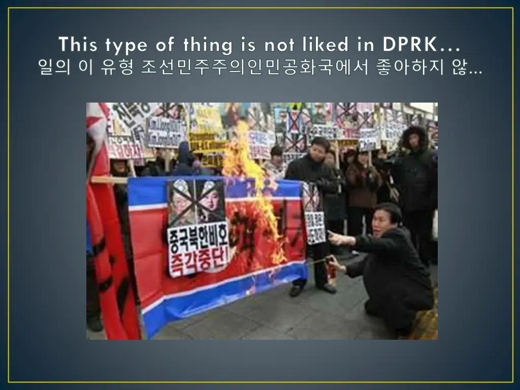 this type of thing is not liked in dprk